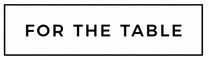 For The Table - Home